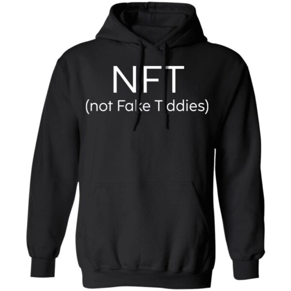 Nft Not Fake Tiddies Shirt