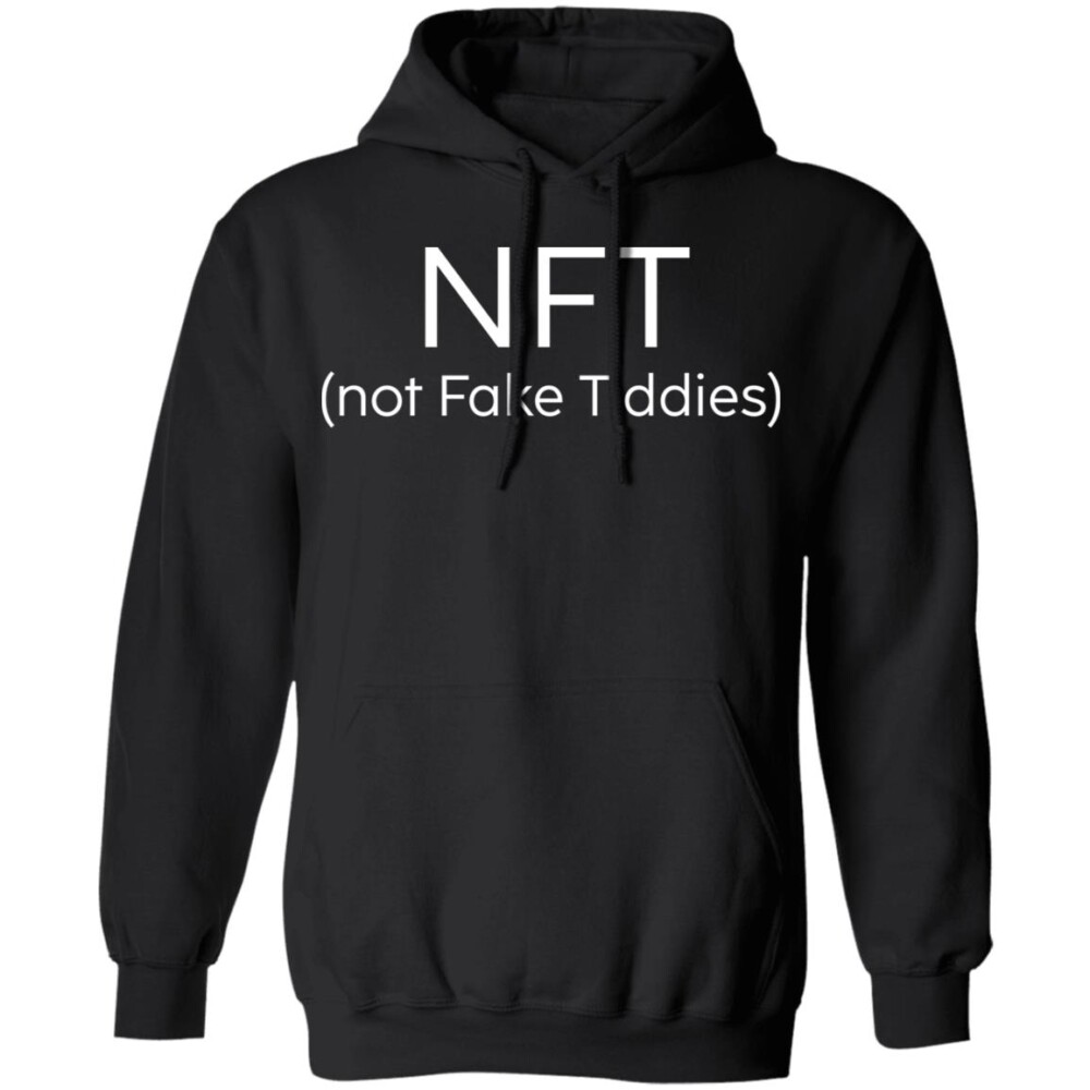 Nft Not Fake Tiddies Shirt Panetory – Graphic Design Apparel &Amp; Accessories Online