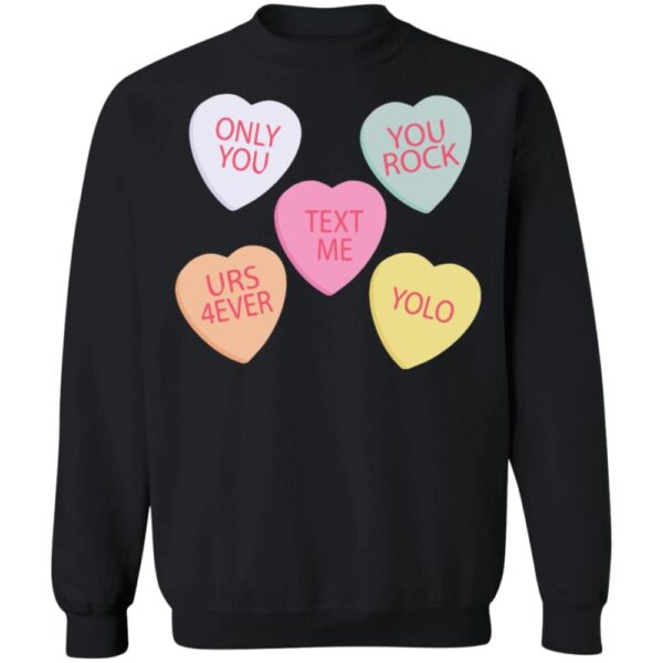 Only You You Rock Text Me Urs 4Ever Yolo Sweatshirt