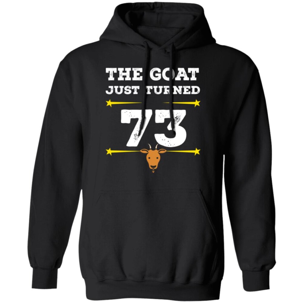 The Goat Just Turned 73 Shirt Panetory – Graphic Design Apparel &Amp; Accessories Online