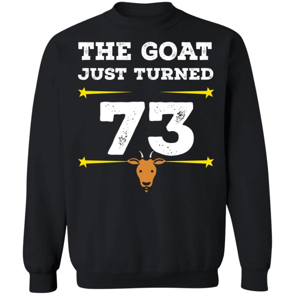 The Goat Just Turned 73 Shirt Panetory – Graphic Design Apparel &Amp; Accessories Online