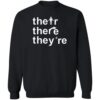 Their There They’re T Shirt 1