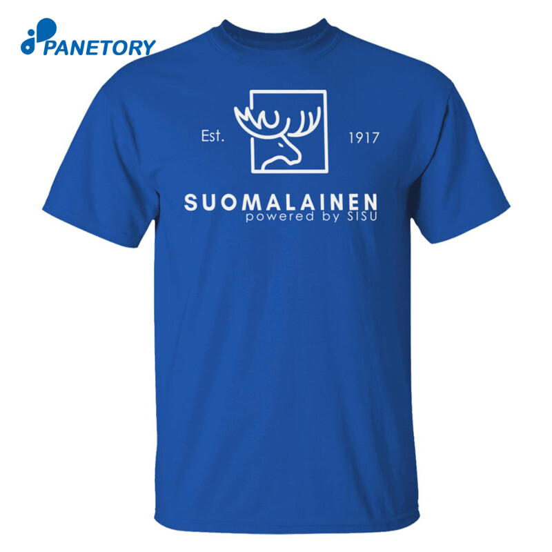 Est 1917 Suomalainen Powered By Sisu Shirt