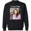 I Love Poki Pokimane Shirt Deedlana 2
