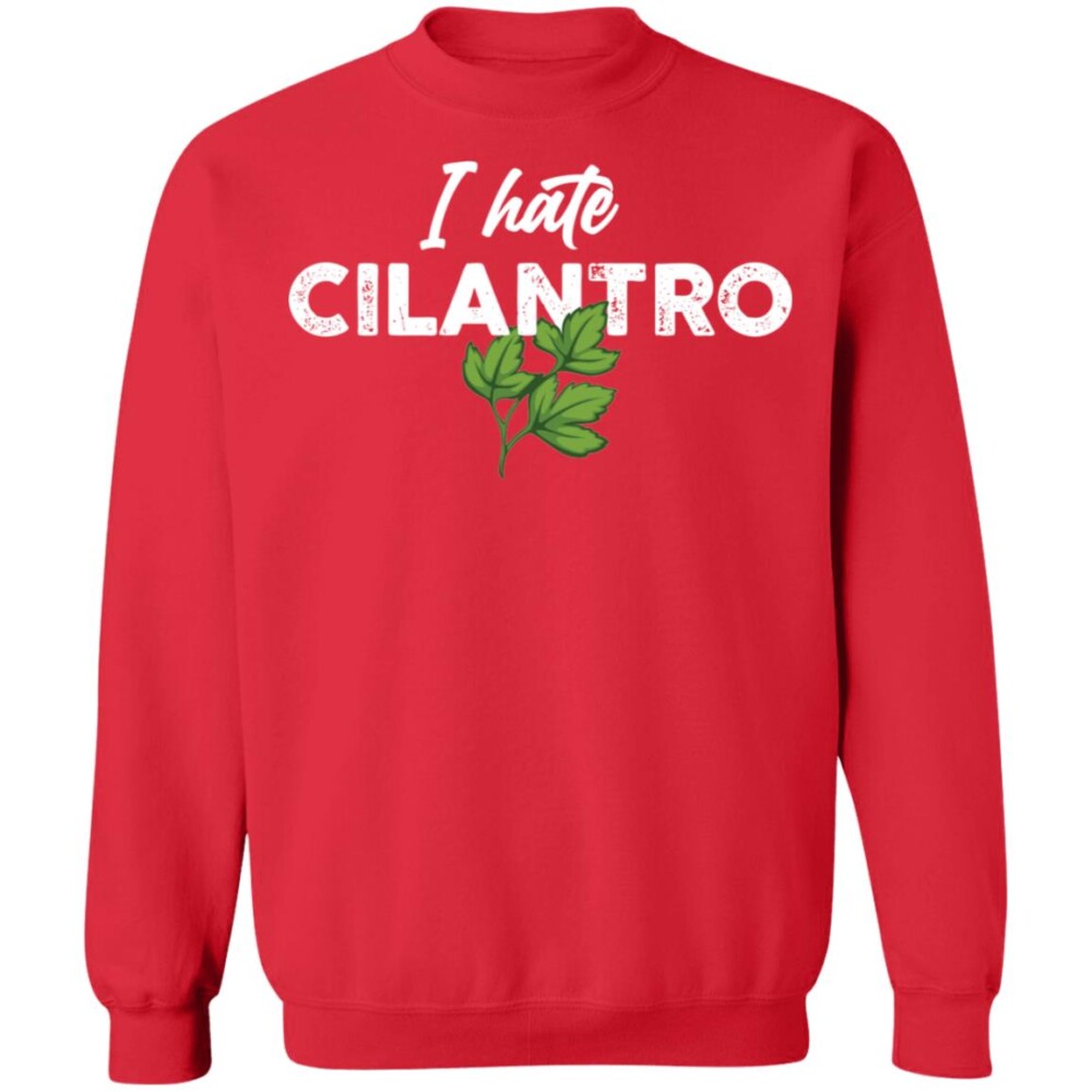 I Hate Cilantro Shirt Panetory – Graphic Design Apparel &Amp; Accessories Online