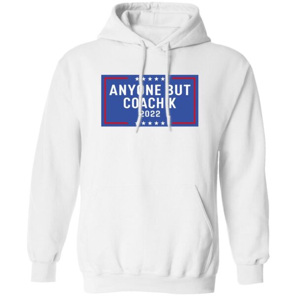 Anyone But Coach K 2022 Shirt