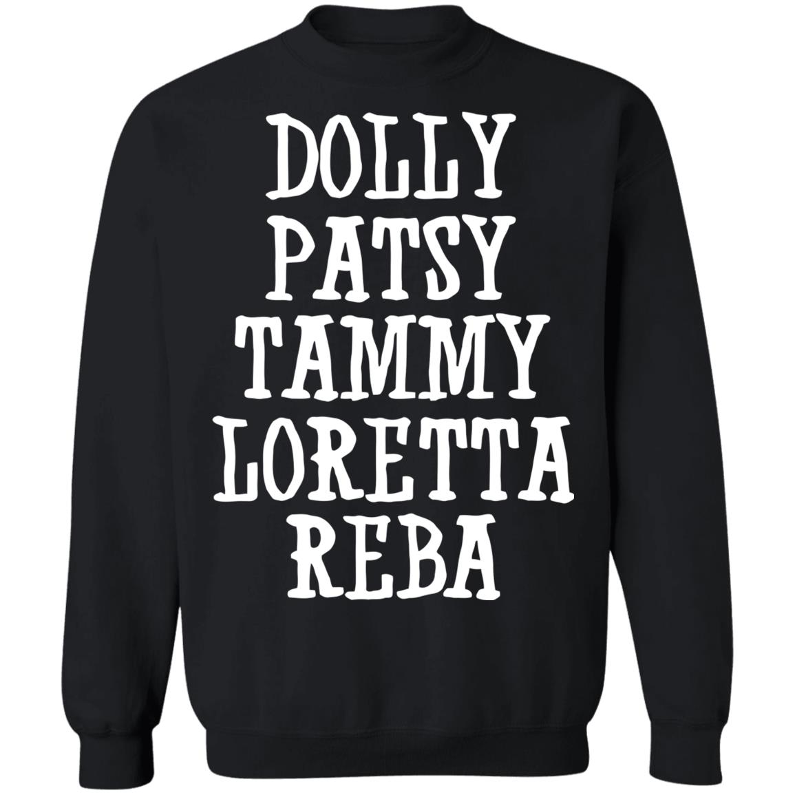 Dolly Patsy Tammy Loretta Reba Shirt Panetory – Graphic Design Apparel &Amp; Accessories Online