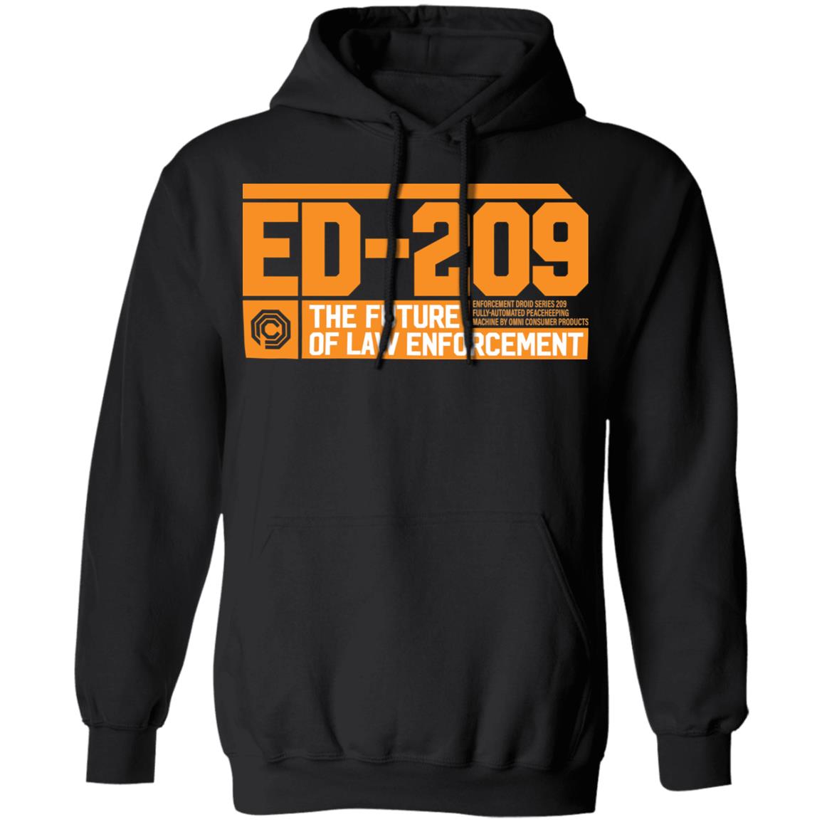 Ed 209 The Future Of Law Enforcement Shirt Panetory – Graphic Design Apparel &Amp; Accessories Online