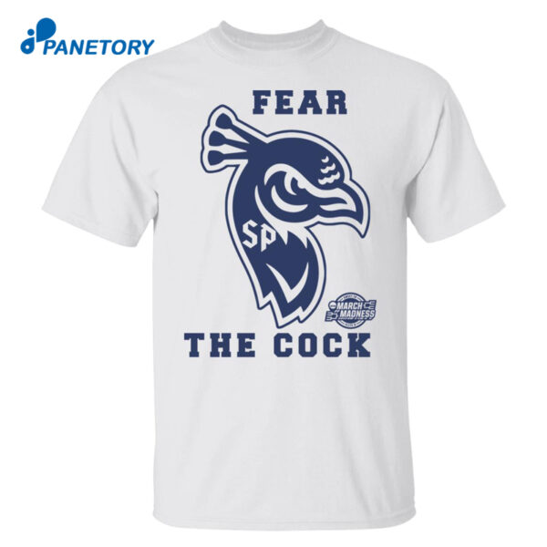 Fear The Cock March Madness Shirt