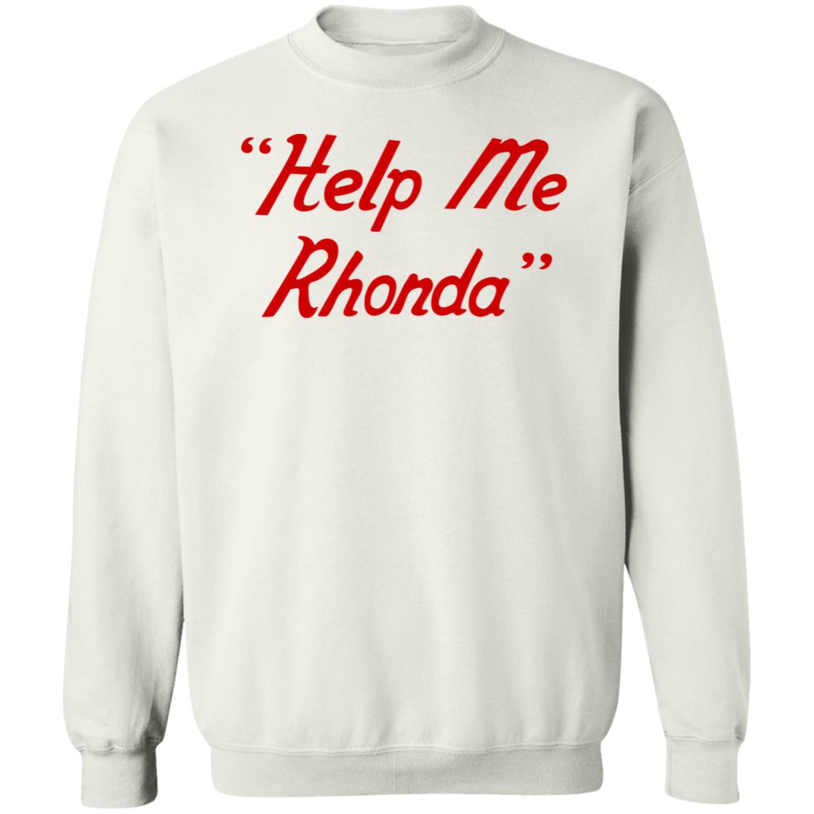 Help Me Rhonda Shirt Panetory – Graphic Design Apparel &Amp; Accessories Online
