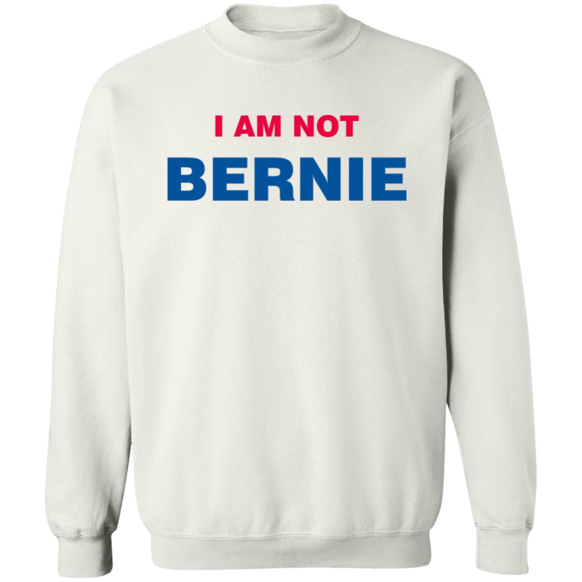 I Am Not Bernie Sanders Shirt Panetory – Graphic Design Apparel &Amp; Accessories Online