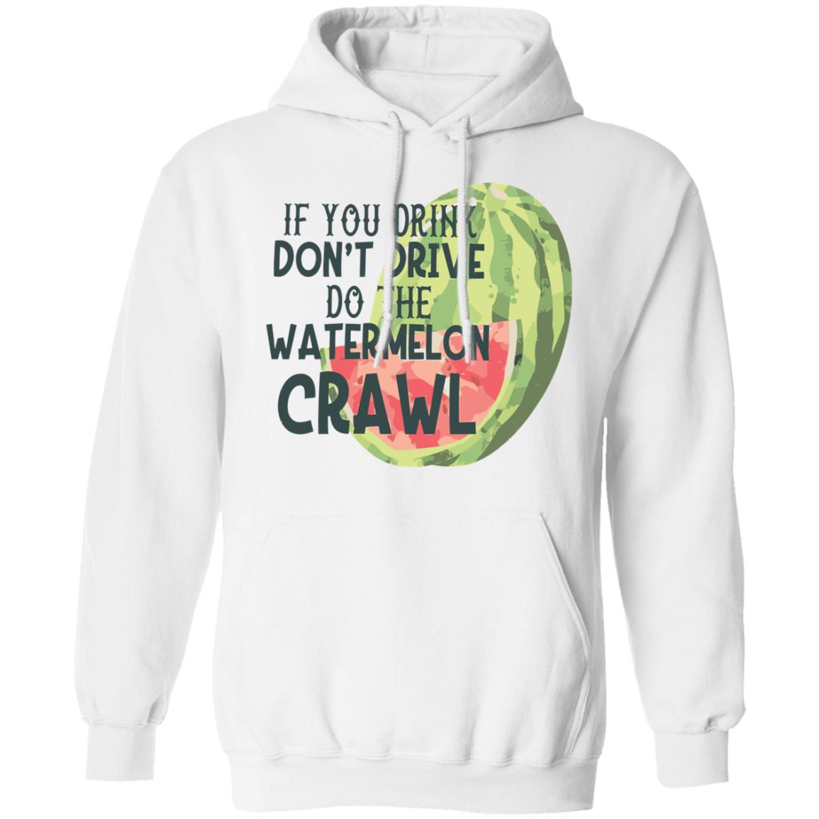 If You Drink Don'T Drive Watermelon Crawl Shirt Panetory – Graphic Design Apparel &Amp; Accessories Online
