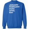 January February Duke April May Shirt 1
