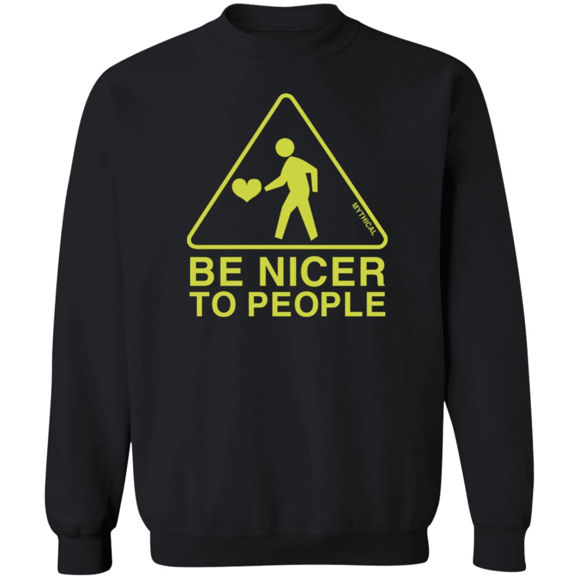 Mythical Be Nicer To People Shirt 2