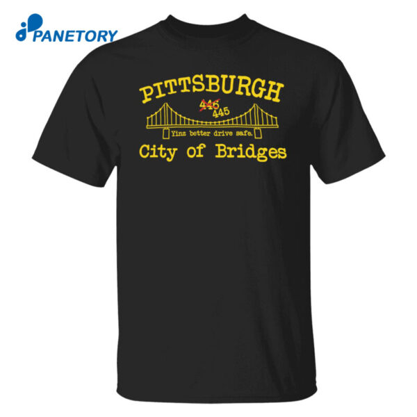 Pittsburgh City Of Bridges Shirt