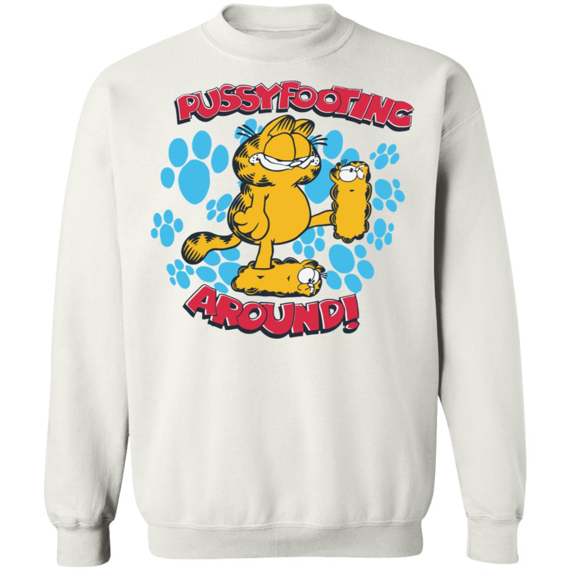 Pussyfooting Around Garfield Shirt 1