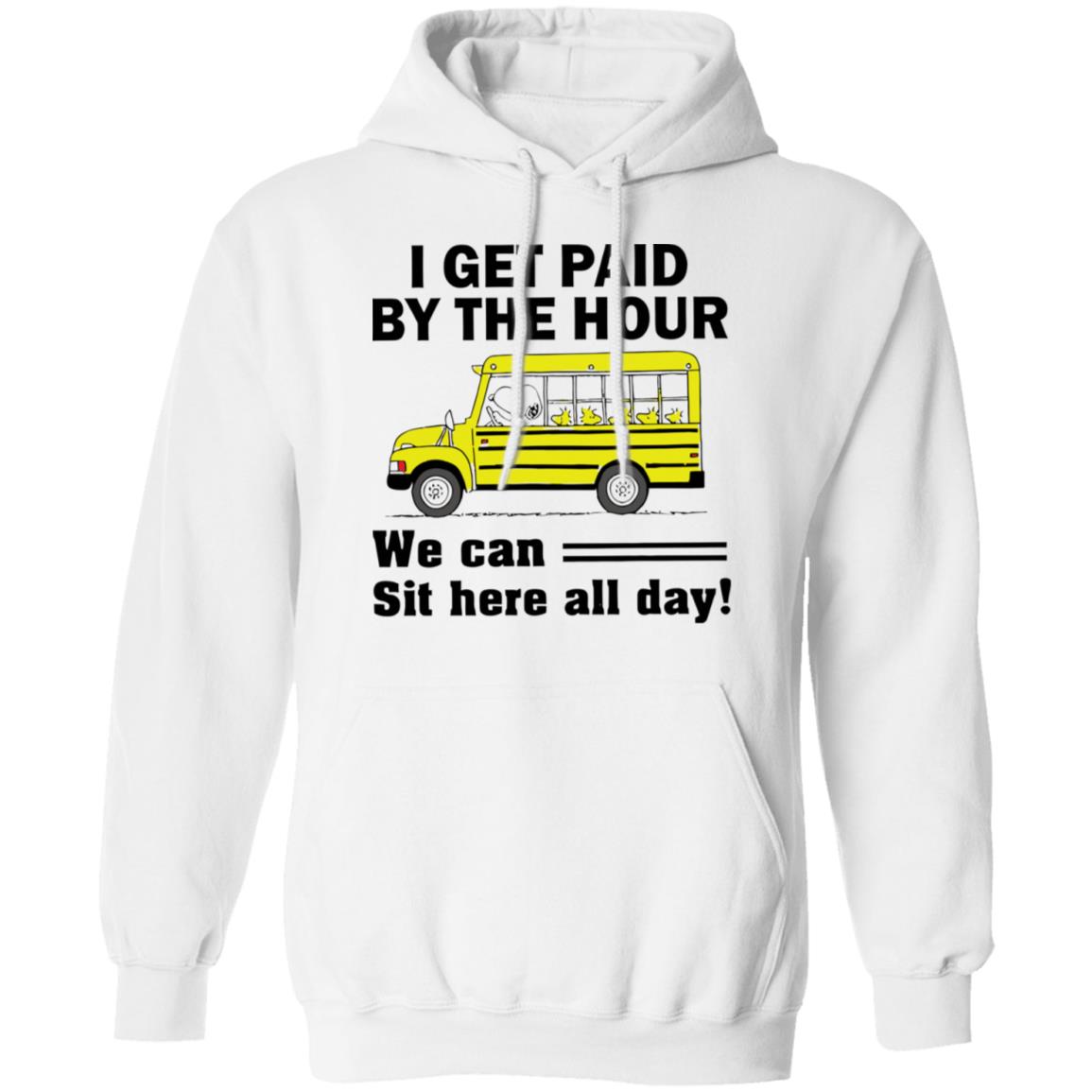 Snoopy I Get Paid By The Hour We Can Sit Here All Day Shirt Panetory – Graphic Design Apparel &Amp; Accessories Online
