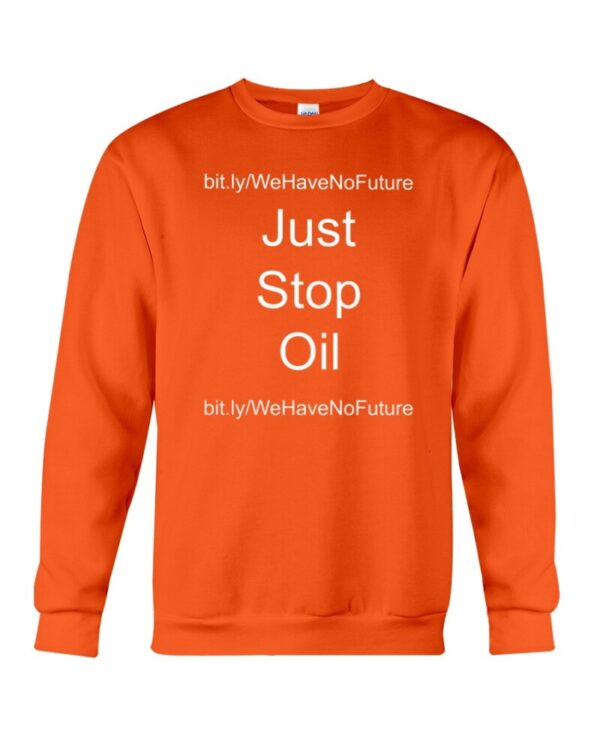 Just Stop Oil Orange Shirt