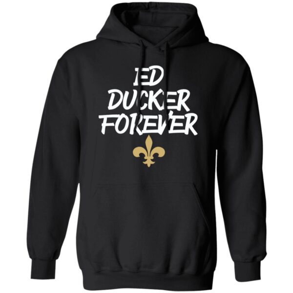 Ed Ducker Forever Shirt