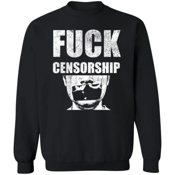 Fuck Censorship Shirt
