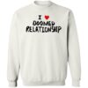 I Love Doomed Relationship Shirt 2