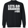 Lets Go Brandon 68 Shirt 1