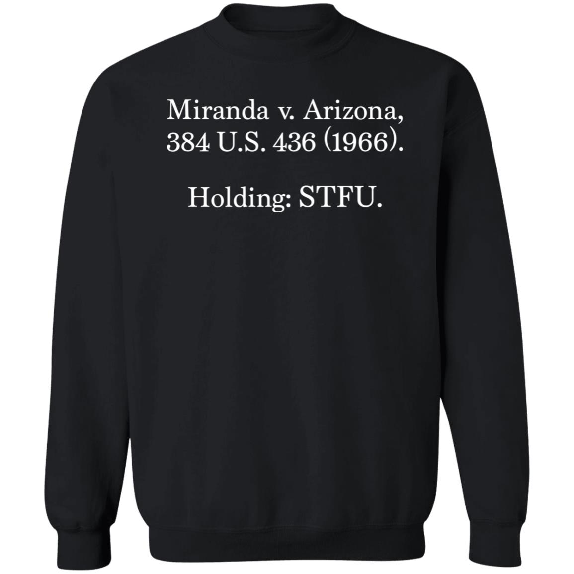 Miranda V Arizona 384 Us 436 1966 Shirt Panetory – Graphic Design Apparel &Amp; Accessories Online