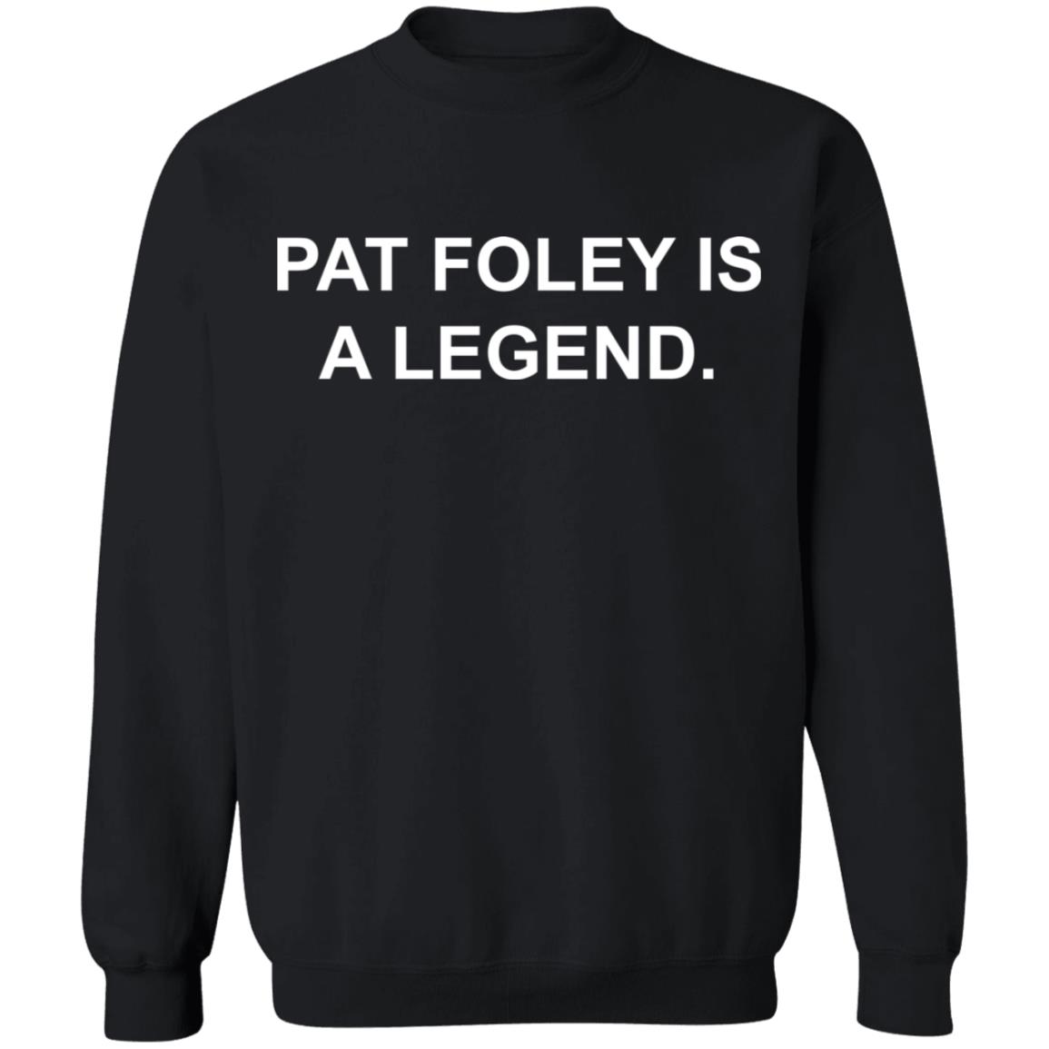 Pat Foley Is A Legend Shirt Panetory – Graphic Design Apparel &Amp; Accessories Online