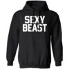Sexy Beast Shirt 2