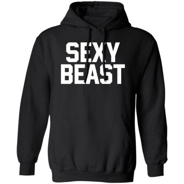 Sexy Beast Shirt