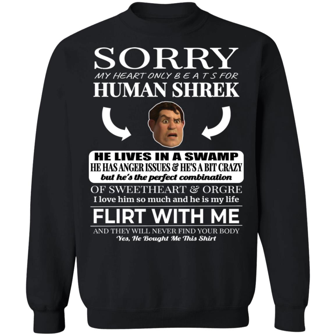Sorry My Heart Only Beats For Human Shrek He Lives In A Swam Shirt Panetory – Graphic Design Apparel &Amp; Accessories Online