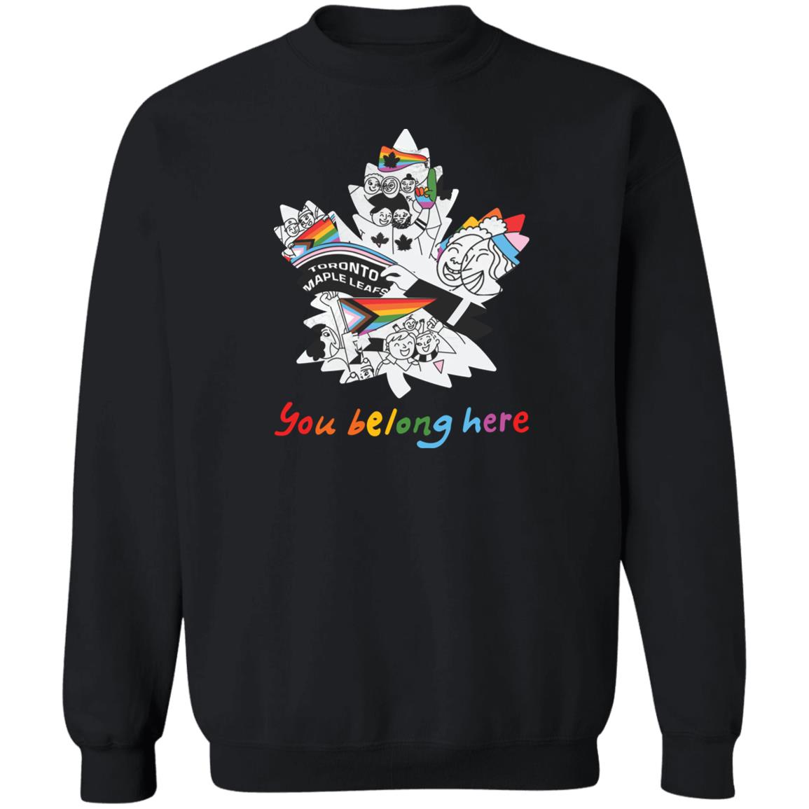 Toronto Maple Leafs Pride You Belong Here Shirt Panetory – Graphic Design Apparel &Amp; Accessories Online