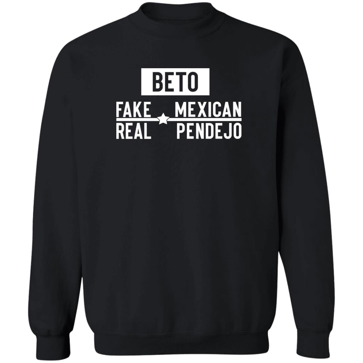 Beto Fake Mexican Real Pendejo Shirt Panetory – Graphic Design Apparel &Amp; Accessories Online