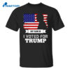 Don’t Blame Me I Voted For Trump Shirt