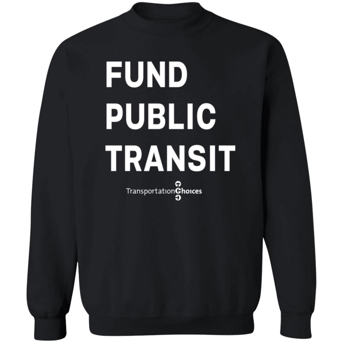Fund Public Transit Transportation Choices Shirt 1