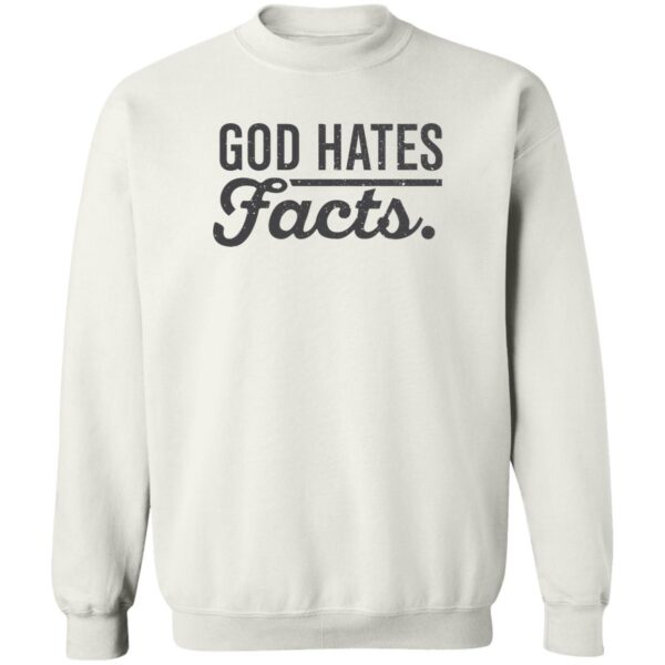 God Hates Facts Shirt