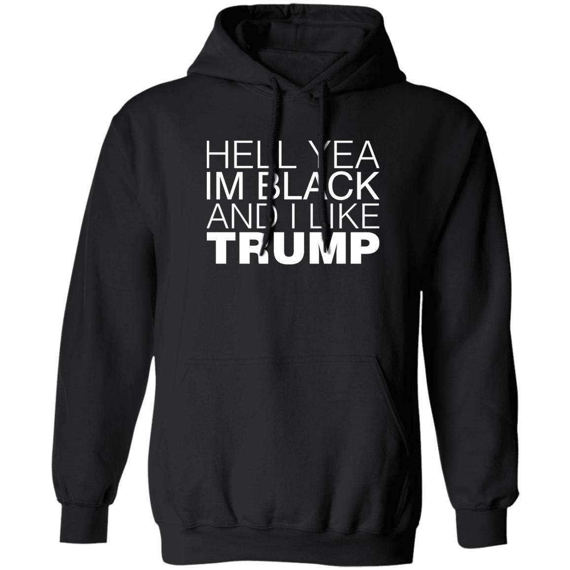Hell Yea In Black And I Like Trump Shirt 1