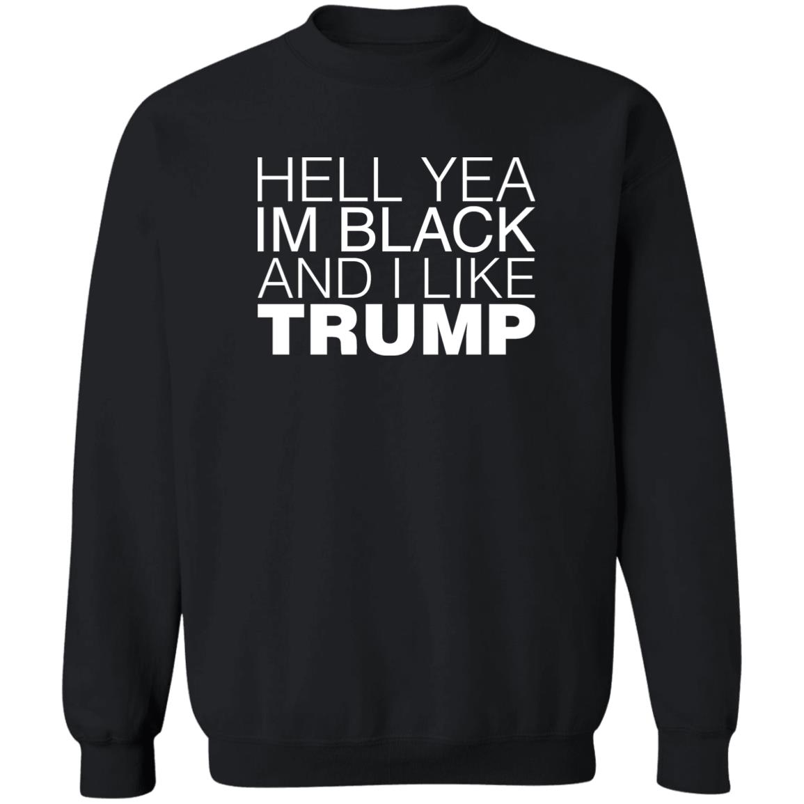 Hell Yea In Black And I Like Trump Shirt 2