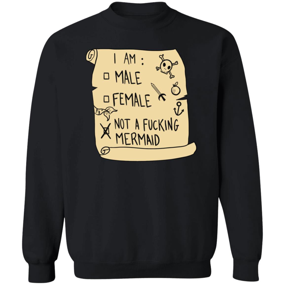 I Am Male Female Not A Fucking Mermaid Shirt Panetory – Graphic Design Apparel &Amp; Accessories Online