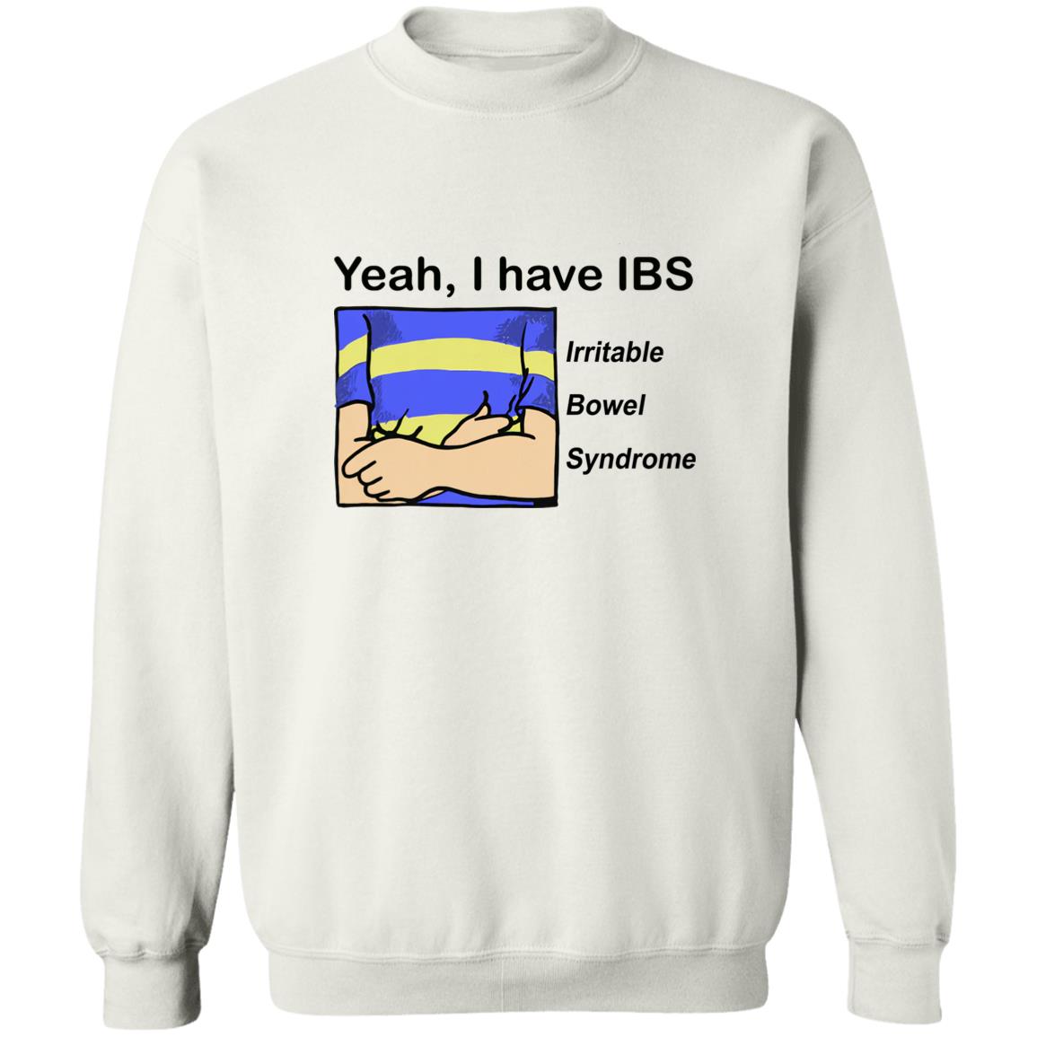I Have Ibs Irritable Bowel Syndrome Shirt 1