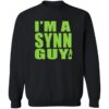 I’m A Synn Guy Shirt 2