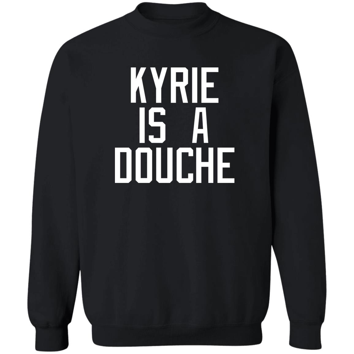 Kyrie Is A Douche T Shirt Panetory – Graphic Design Apparel &Amp; Accessories Online