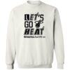 Let’s Go Heat White Hot Playoffs Shirt 2