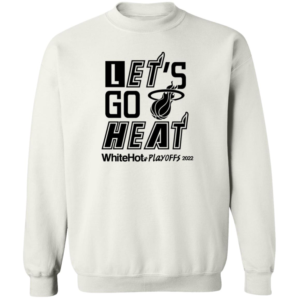Let'S Go Heat White Hot Playoffs Shirt Panetory – Graphic Design Apparel &Amp; Accessories Online