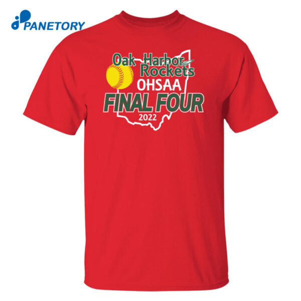 Oak Harbor Rockets Ohsaa Final Four 2022 Shirt