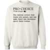 Pro Choice The Radical Notion That Women Are People Shirt 2