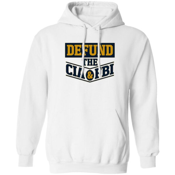 Defund The Cia And Fbi Shirt