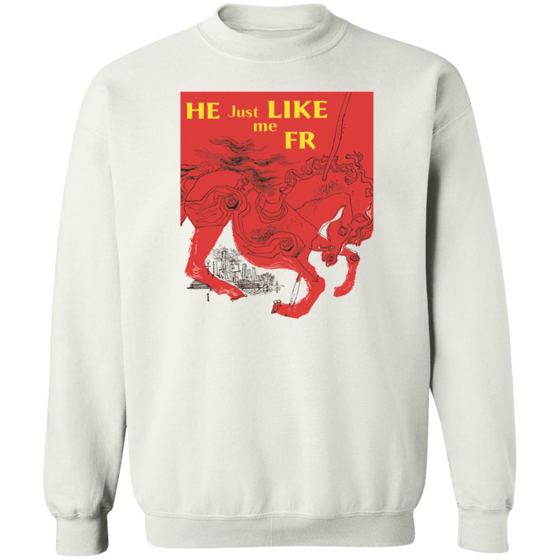 He Just Like Me Fr Shirt Shirts Panetory – Graphic Design Apparel &Amp; Accessories Online