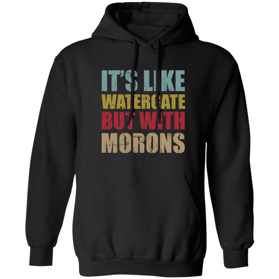 Rex Chapman Luckyiam It'S Like Watergate But With Morons Shirt Panetory – Graphic Design Apparel &Amp; Accessories Online