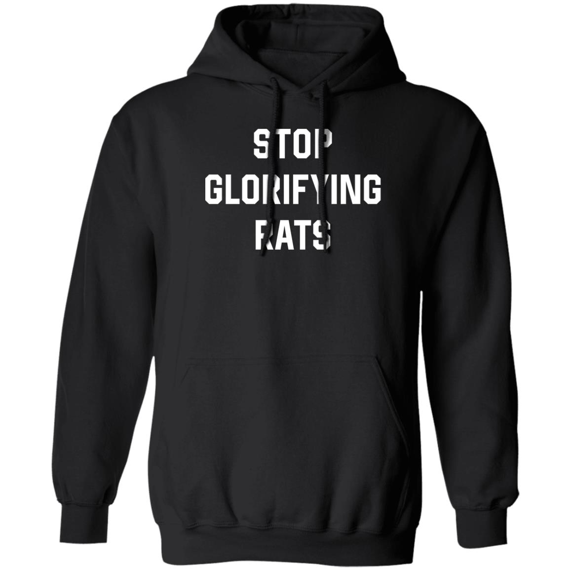 Stop Glorifying Rats Shirt Panetory – Graphic Design Apparel &Amp; Accessories Online